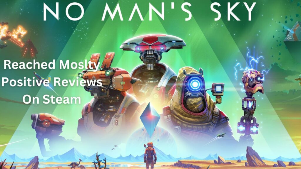 No Man's Sky Positive Reviews